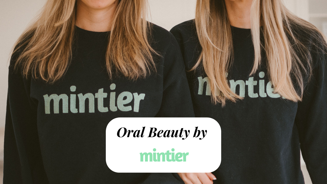 The Rise of Oral Beauty: Meet Mintier and Its Trailblazing Co-founders
